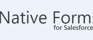 Native Forms For Salesforce